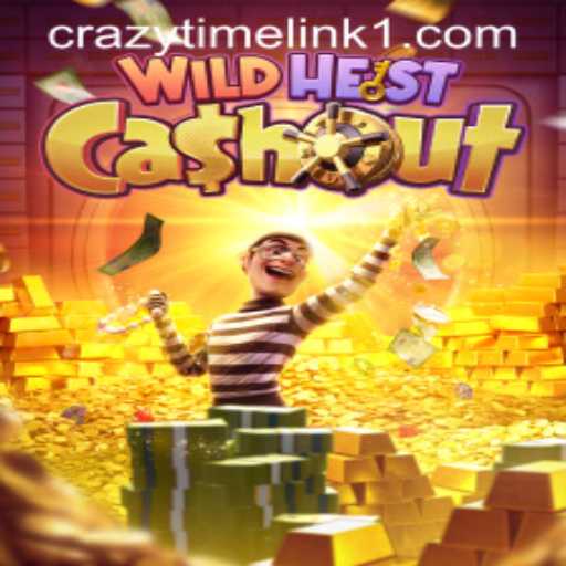 Discover the Excitement of WildHeistCashout and Its Crazy Time Link